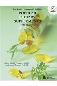 Health Professional's Guide to Popular Dietary Supplements