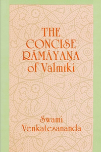 Concise Rāmāyana of Vālmīki