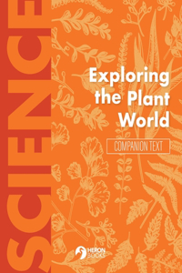 Exploring the Plant World Companion Text