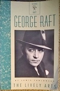 GEORGE RAFT