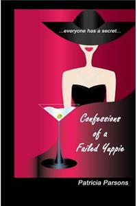Confessions of a Failed Yuppie