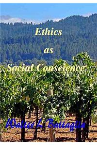 Ethics as Social Conscience