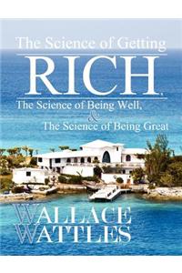 Science of Getting Rich, The Science of Being Well, and The Science of Becoming Great