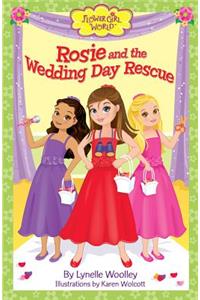 Rosie and the Wedding Day Rescue
