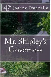 Mr. Shipley's Governess