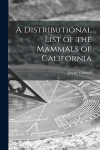 Distributional List of the Mammals of California