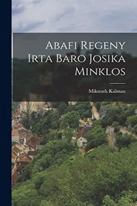 Abafi Regeny Irta Baro Josika Minklos