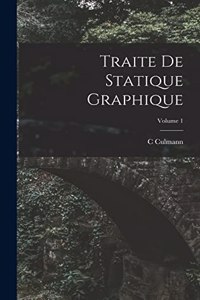 Traite De Statique Graphique; Volume 1