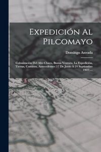 Expedición Al Pilcomayo