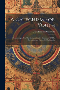 A Catechism For Youth