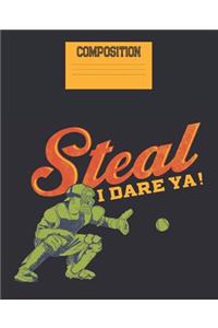Steal I Dare Ya!