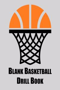 Blank Basketball Drill Book