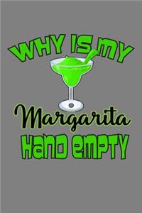 Why Is My Margarita Hand Empty