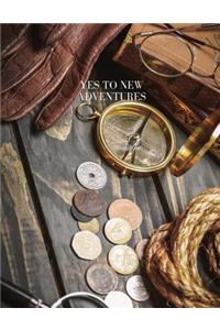 Yes To New Adventures