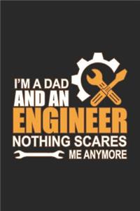 I'm A Dad And And Engineer