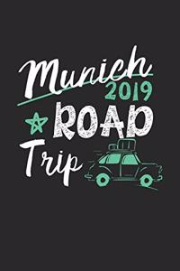 Munich Road Trip 2019