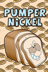 Pumper Nickel