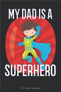 My Dad is a Superhero