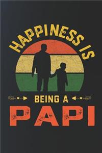 Hapiness Is Being A Papi