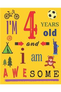 I'm 4 Years Old and I Am Awesome