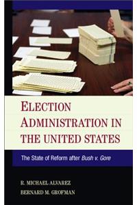 Election Administration in the United States