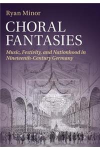 Choral Fantasies