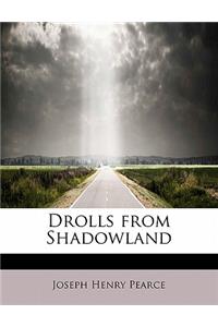 Drolls from Shadowland