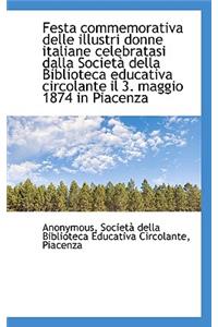 Festa Commemorativa Delle Illustri Donne Italiane Celebratasi Dalla Societ Della Biblioteca Educati