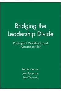 Bridging the Leadership Divide Participant Workbook