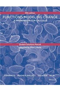 Student Solutions Manual to accompany Functions Modeling Change