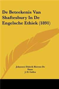 De Beteekenis Van Shaftesbury In De Engelsche Ethiek (1891)