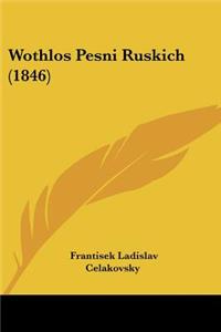 Wothlos Pesni Ruskich (1846)