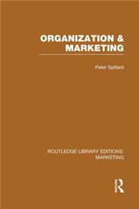 Organization and Marketing (Rle Marketing)