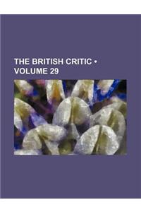 The British Critic (Volume 29)