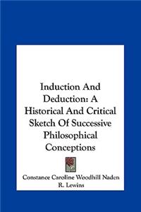 Induction and Deduction