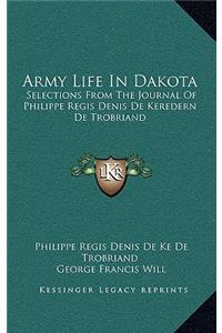 Army Life In Dakota