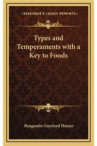 Types and Temperaments with a Key to Foods