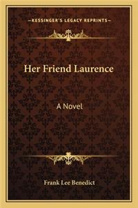 Her Friend Laurence