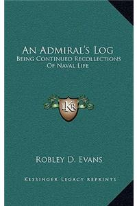 An Admiral's Log an Admiral's Log