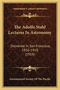 Adolfo Stahl Lectures in Astronomy