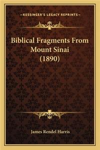 Biblical Fragments From Mount Sinai (1890)