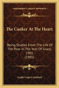 Canker at the Heart