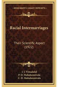 Racial Intermarriages