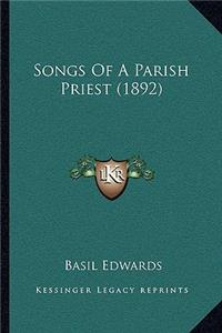 Songs Of A Parish Priest (1892)