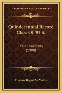 Quindecennial Record Class of '93 S.