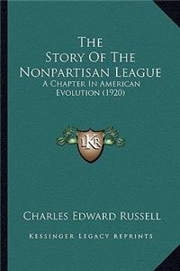 Story of the Nonpartisan League