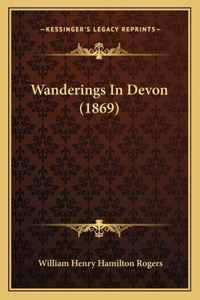 Wanderings In Devon (1869)