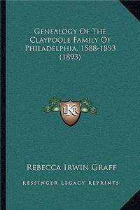 Genealogy Of The Claypoole Family Of Philadelphia, 1588-1893 (1893)