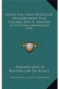 Kurze Und Sehr Nutzliche Erinnerungen Vom Gelubde Der H. Armuth