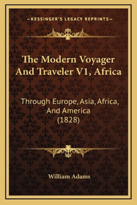 The Modern Voyager And Traveler V1, Africa